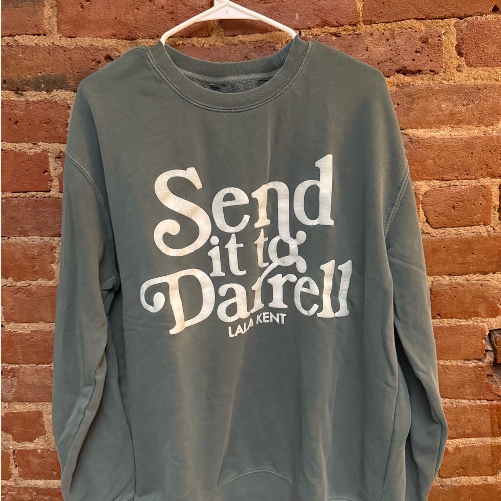 LALA KENT Send it to Darrell Green Sweatshirt